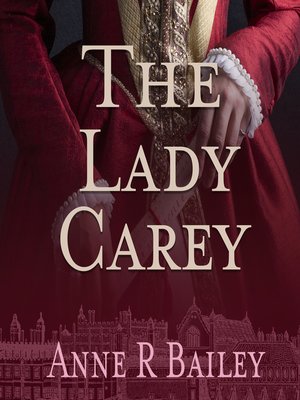 cover image of The Lady Carey